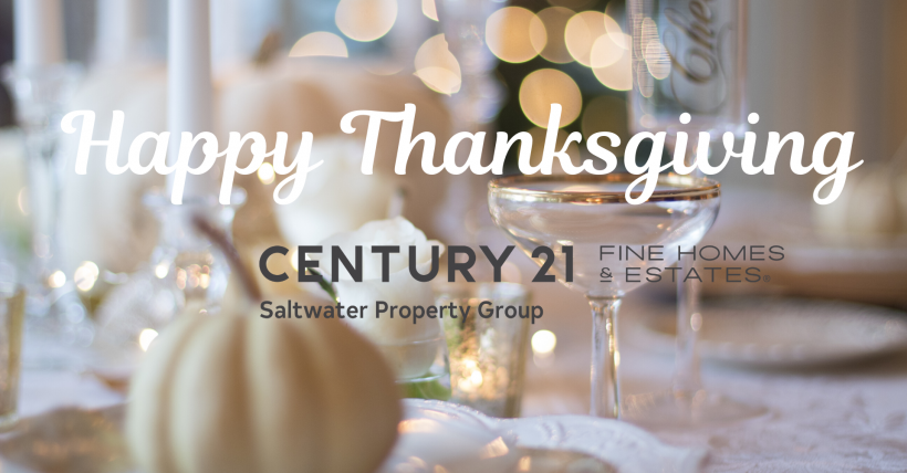 Happy Thanksgiving - Century 21 Saltwater Property Group 